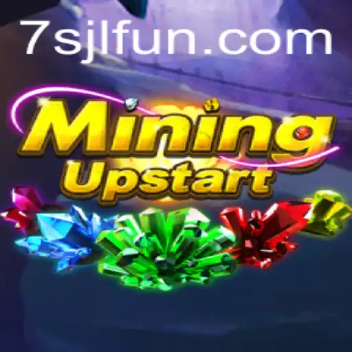 MiningUpstart: A Revolutionary Adventure with 7SJL